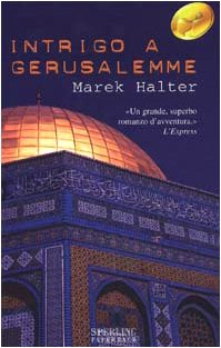 Intrigo a Gerusalemme (Super bestseller) Contemporary literature