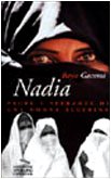 Nadia. Paure e speranze di una donna algerina book