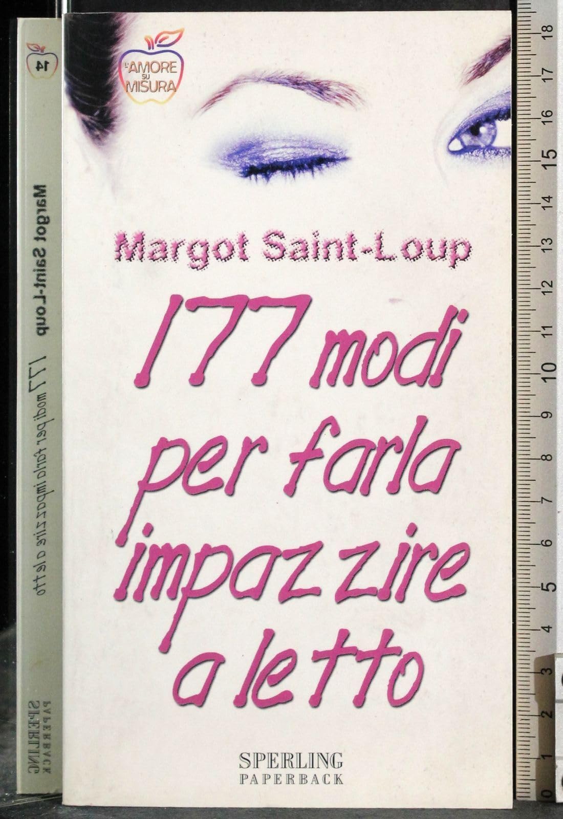 Centosettantasette modi per farla impazzire a letto book