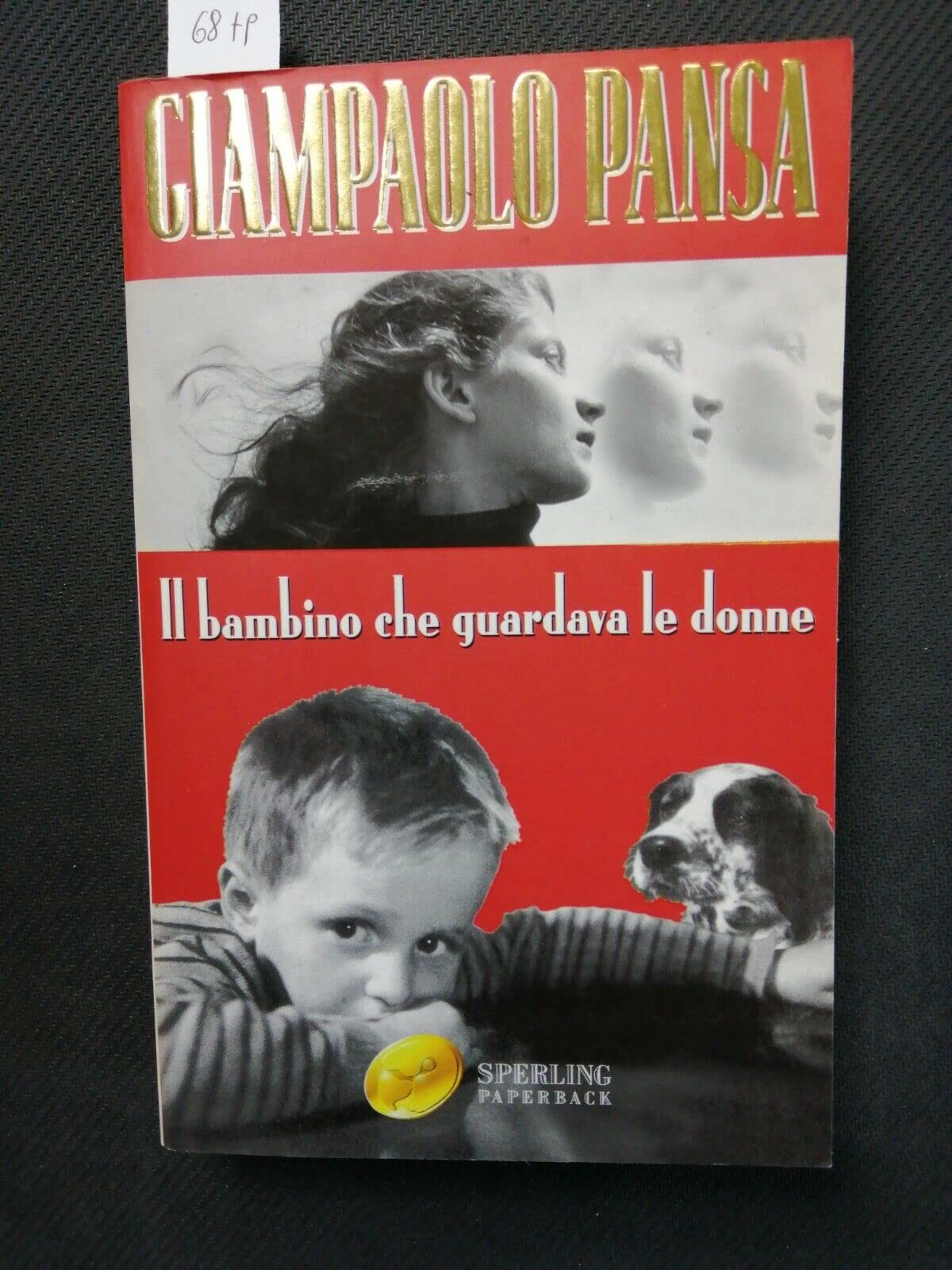 Il bambino che guardava le donne (Super bestseller) Contemporary literature