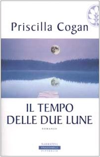 Il tempo delle due lune (Frassinelli narrativa straniera) Contemporary literature