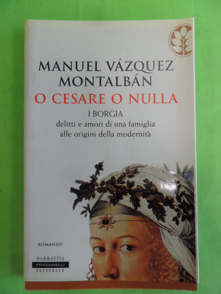 O Cesare o nulla (Frassinelli Paperback) Contemporary literature