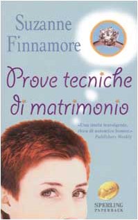 Prove tecniche di matrimonio (Super bestseller) Contemporary literature