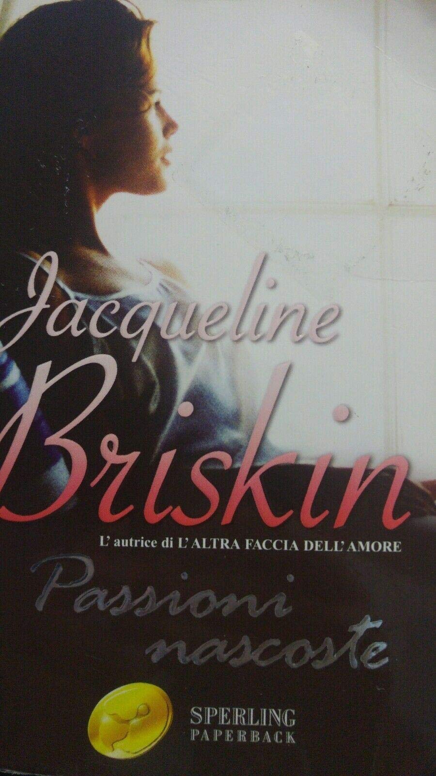 Passioni nascoste (Super bestseller) Contemporary literature