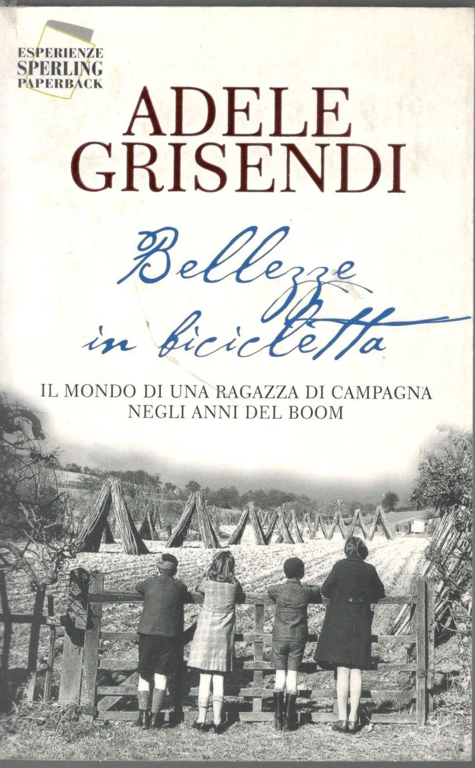 Bellezze in bicicletta (Esperienze Paperback) Books