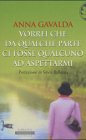 Vorrei che da qualche parte ci fosse qualcuno ad aspettarmi (Frassinelli Paperback) Contemporary literature