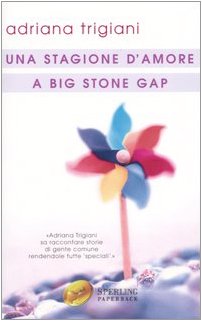 Una stagione d'amore a Big Stone Gap (Super bestseller) Contemporary literature