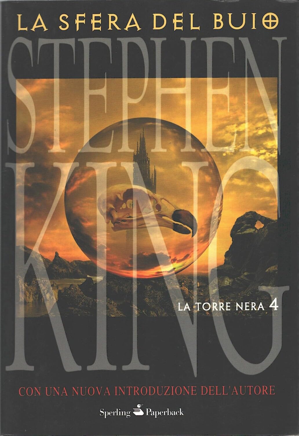 La sfera nel buio. La torre nera (Vol. 4) (Paperback) Horror & Mystery