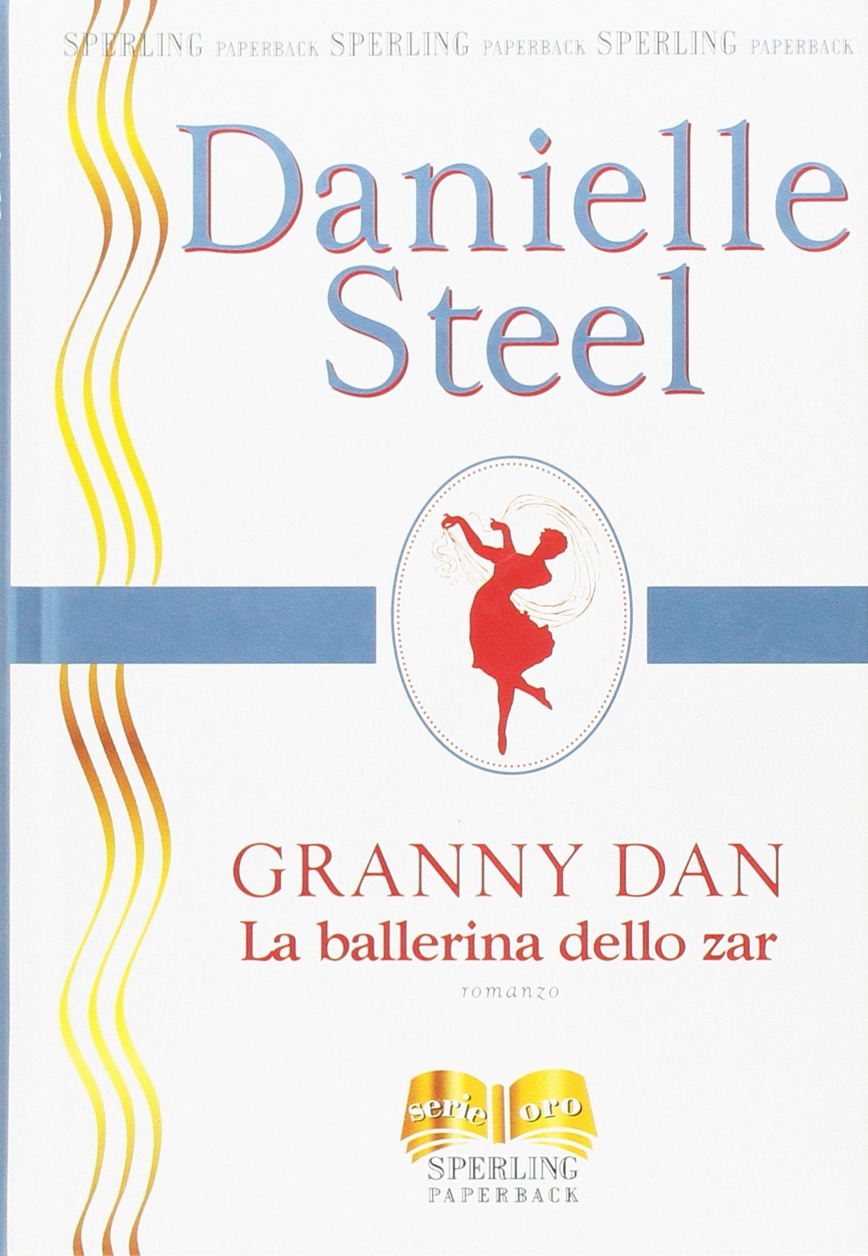 Granny Dan. La ballerina dello zar (Serie oro) Contemporary literature