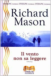 Il vento non sa leggere (Serie oro) Contemporary literature