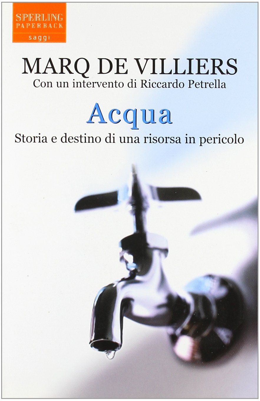 Acqua. Storia e destino di una risorsa in pericolo Mathematics