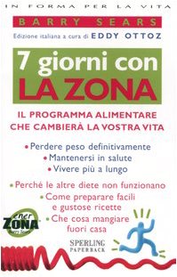 Sette giorni con la Zona (In forma per la vita) Medicine