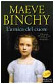 L'amica del cuore (Romanzi Paperback) Contemporary literature