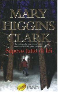 Sapevo tutto di lei (Super bestseller) Contemporary literature