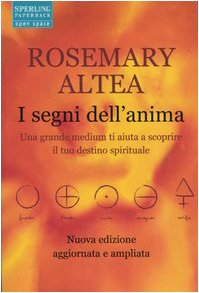 I segni dell'anima (Open Space Paperback) Psychology