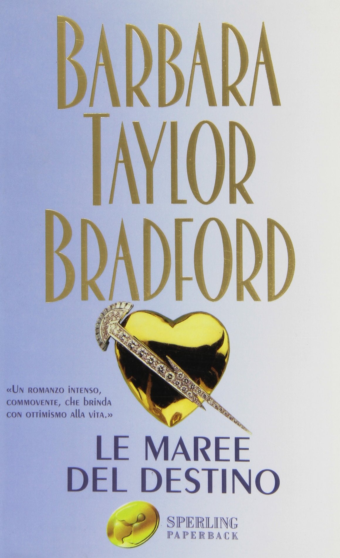 Le maree del destino (Super bestseller) Contemporary literature