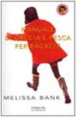Manuale di caccia e pesca per ragazze (Pandora Shocking Paperback) Contemporary literature