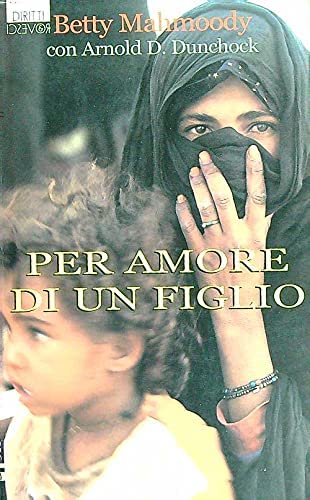 Per amore di un figlio (Diritti & Rovesci Paperback) Art & Literature