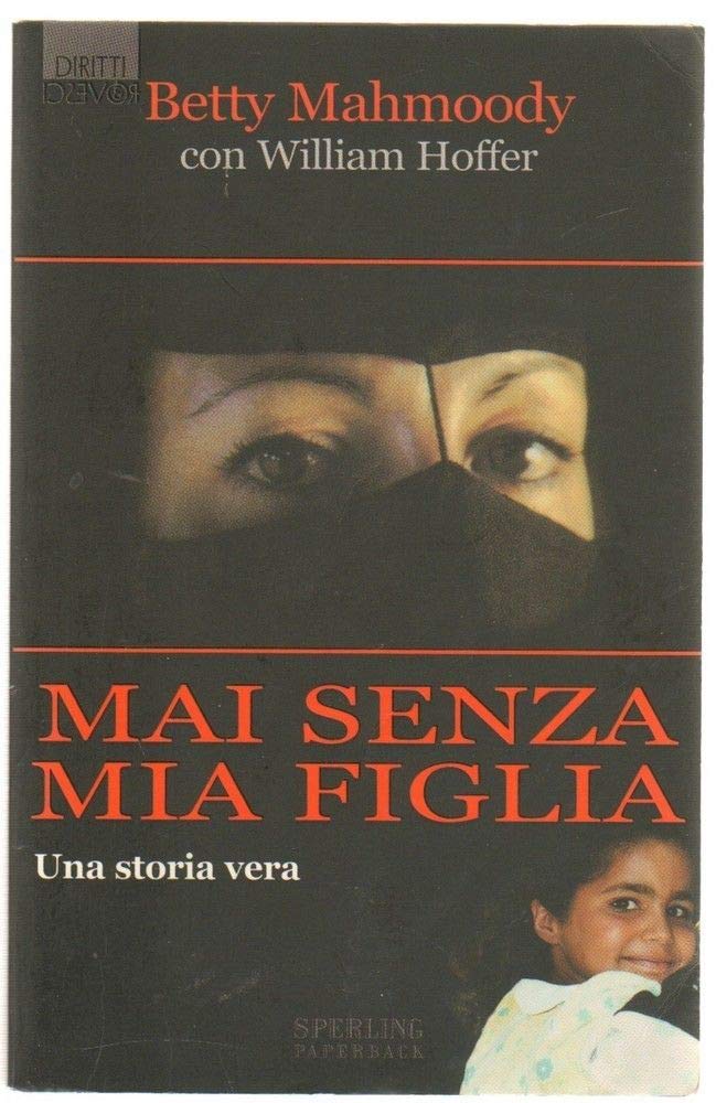 Mai senza mia figlia (Diritti & Rovesci Paperback) Art & Literature