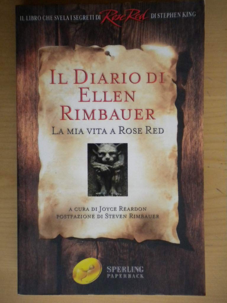 Il diario di Ellen Rimbauer. La mia vita a Rose Red (Super bestseller) Essays & Short Stories