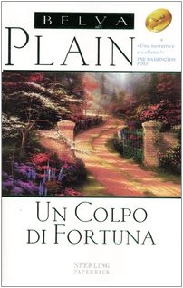 Un colpo di fortuna (Super bestseller) Contemporary literature