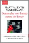 Donne che non hanno paura del fuoco Psychology