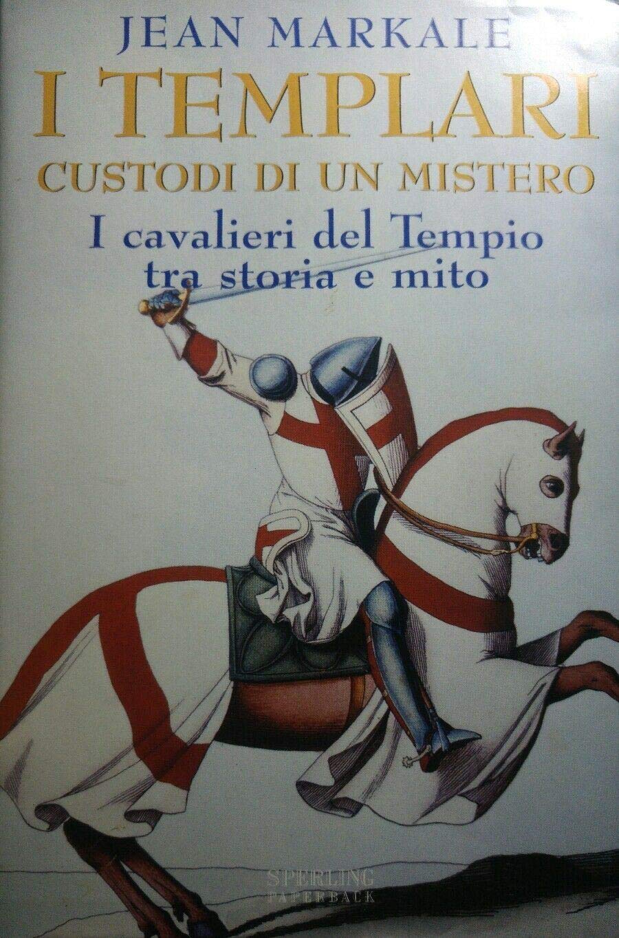 I templari custodi di un mistero (Rivelazioni Paperback) Religion & Esotericism