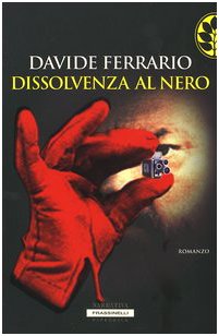 Dissolvenza al nero (Frassinelli Paperback) Historical Fiction