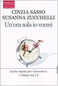 Un'ora sola io vorrei (Open Space Paperback) Books