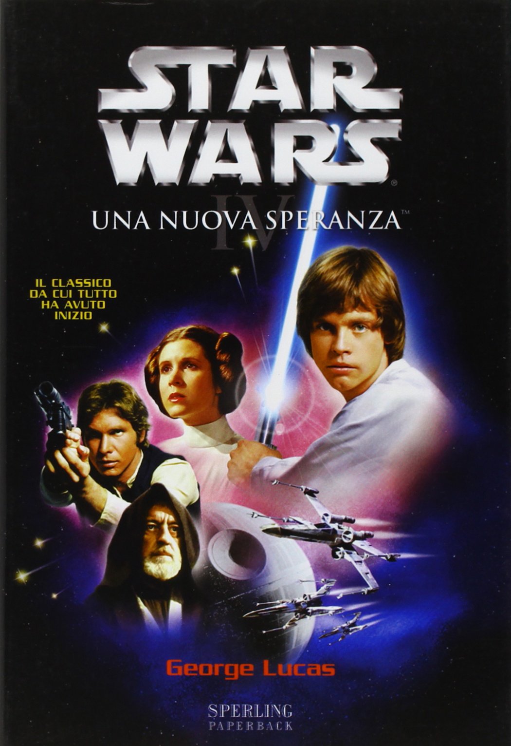 Una nuova speranza. Episodio IV. Star Wars (Serial) Contemporary literature