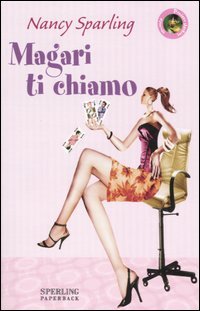 Magari ti chiamo (Pandora Shocking Paperback) Contemporary literature Books