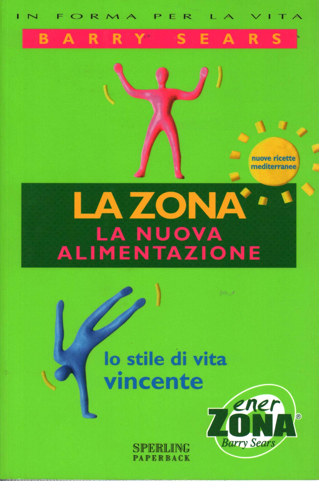 La zona. La nuova alimentazione book