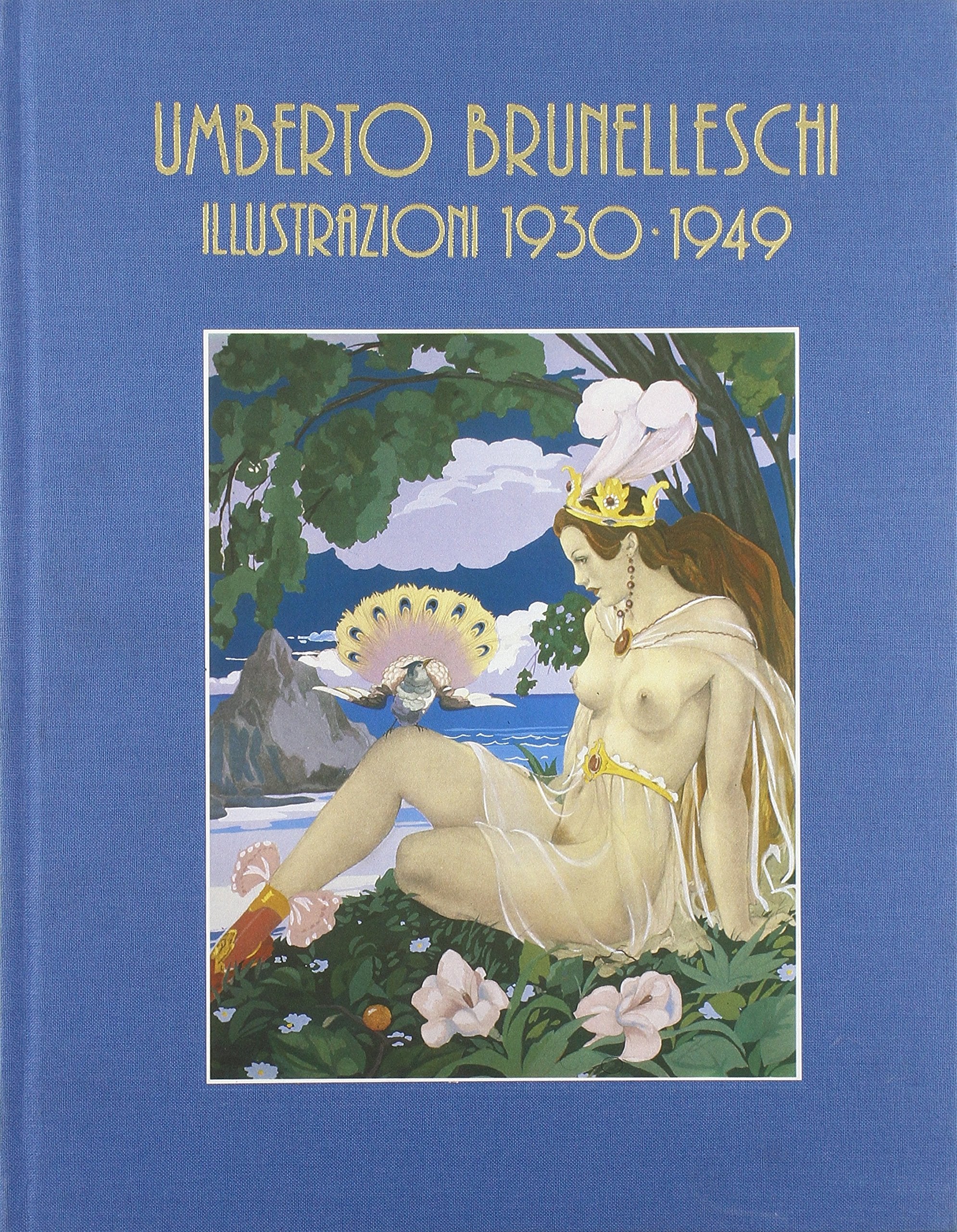 Umberto Brunelleschi. Illustrazioni 1930-1949. Ediz. trilingue Film, Art & Culture
