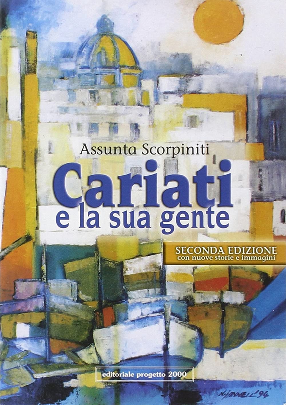 Cariati e la sua gente. Memoria e storia di una comunità calabrese (Città e paesi di Calabria) Leisure, Home & Garden