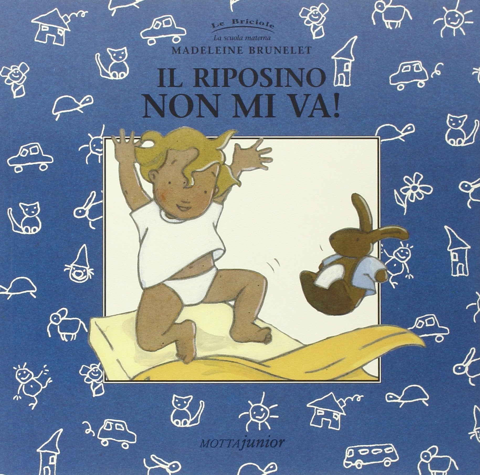 Il riposino non mi va! (Le briciole) Parents & Children Books