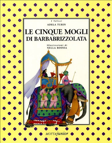 Le cinque mogli di Barbabrizzolata book