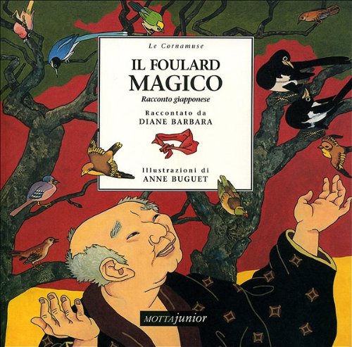 Il foulard magico. Racconto giapponese (Le cornamuse) Children's books