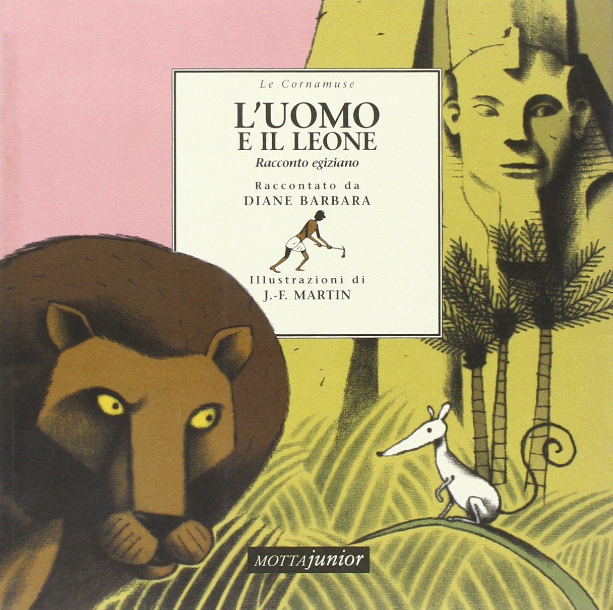 L'uomo e il leone. Racconto egiziano book
