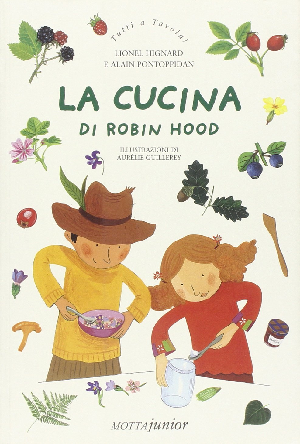 La cucina di Robin Hood (Tutti a tavola!) Non-fiction