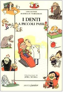 I denti a piccoli passi Non-fiction