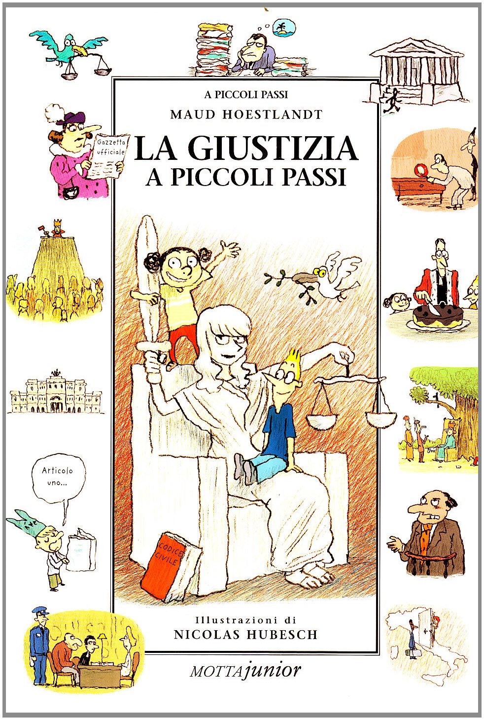 La giustizia a piccoli passi Non-fiction