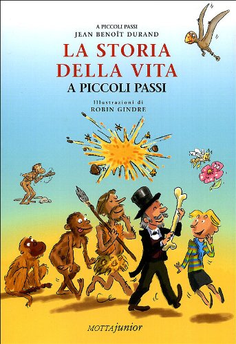 La storia della vita a piccoli passi book