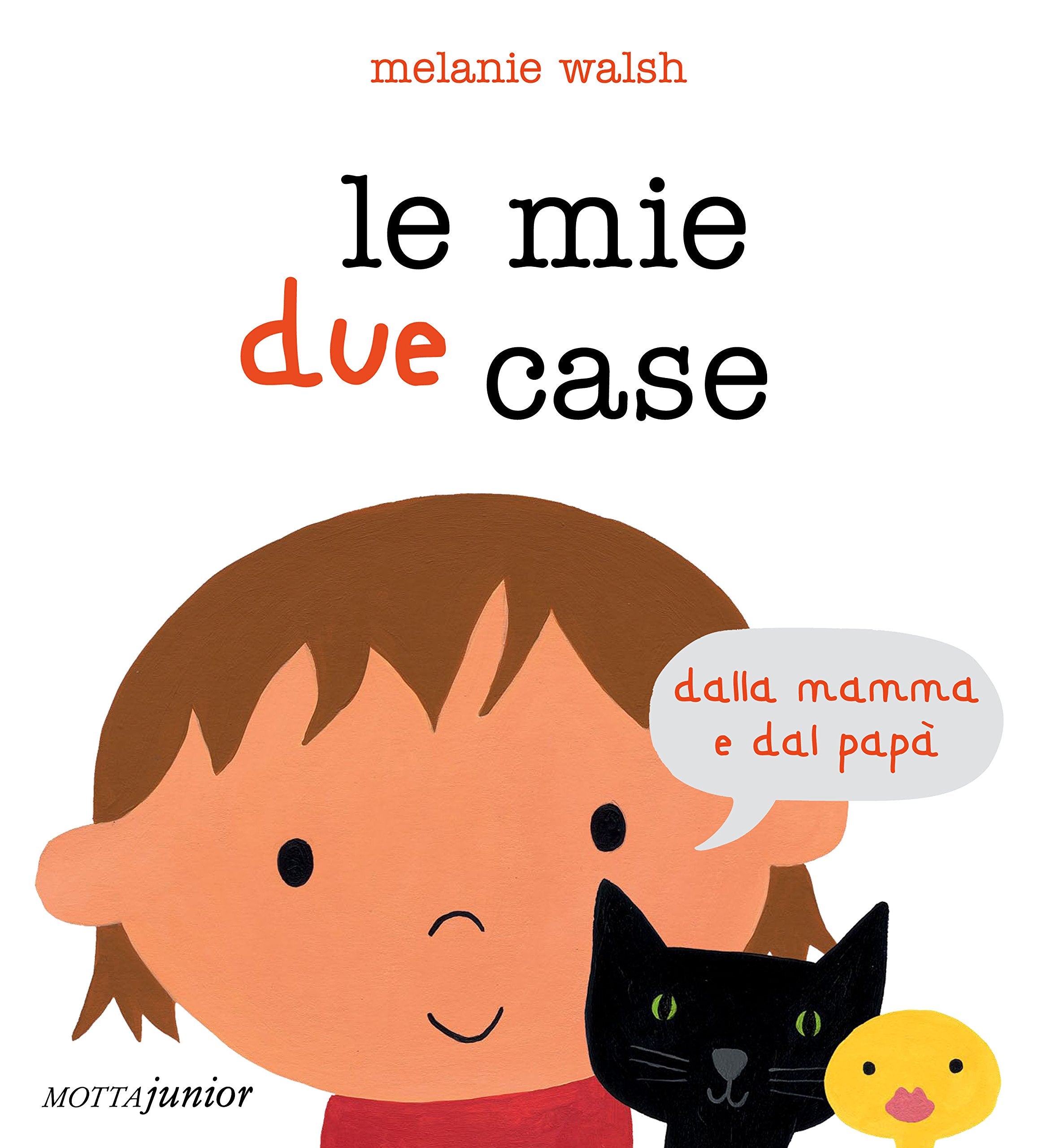 Le mie due case dalla mamma e dal papà. Ediz. illustrata book