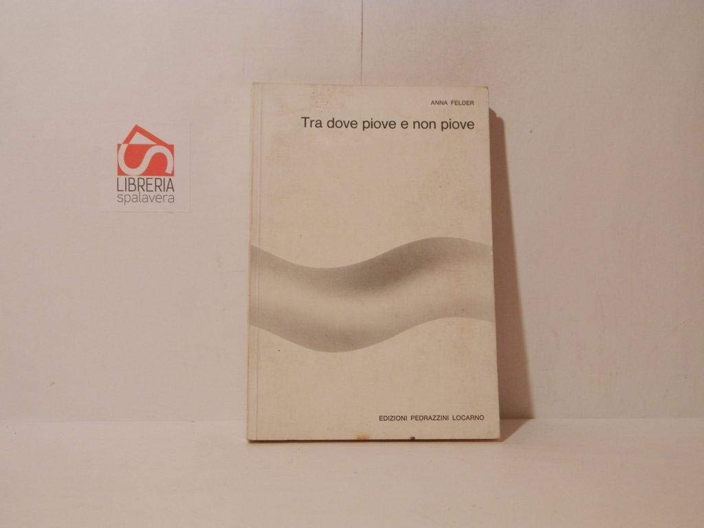Tra dove piove e non piove (La rondine) Contemporary literature