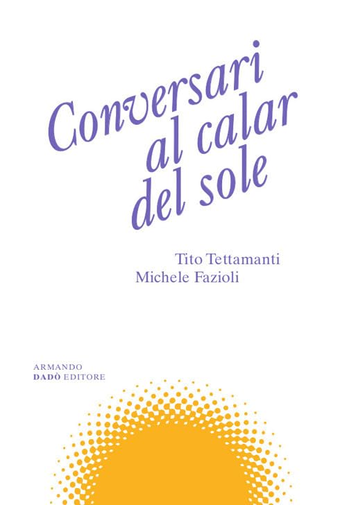 Conversari al calar del sole Books