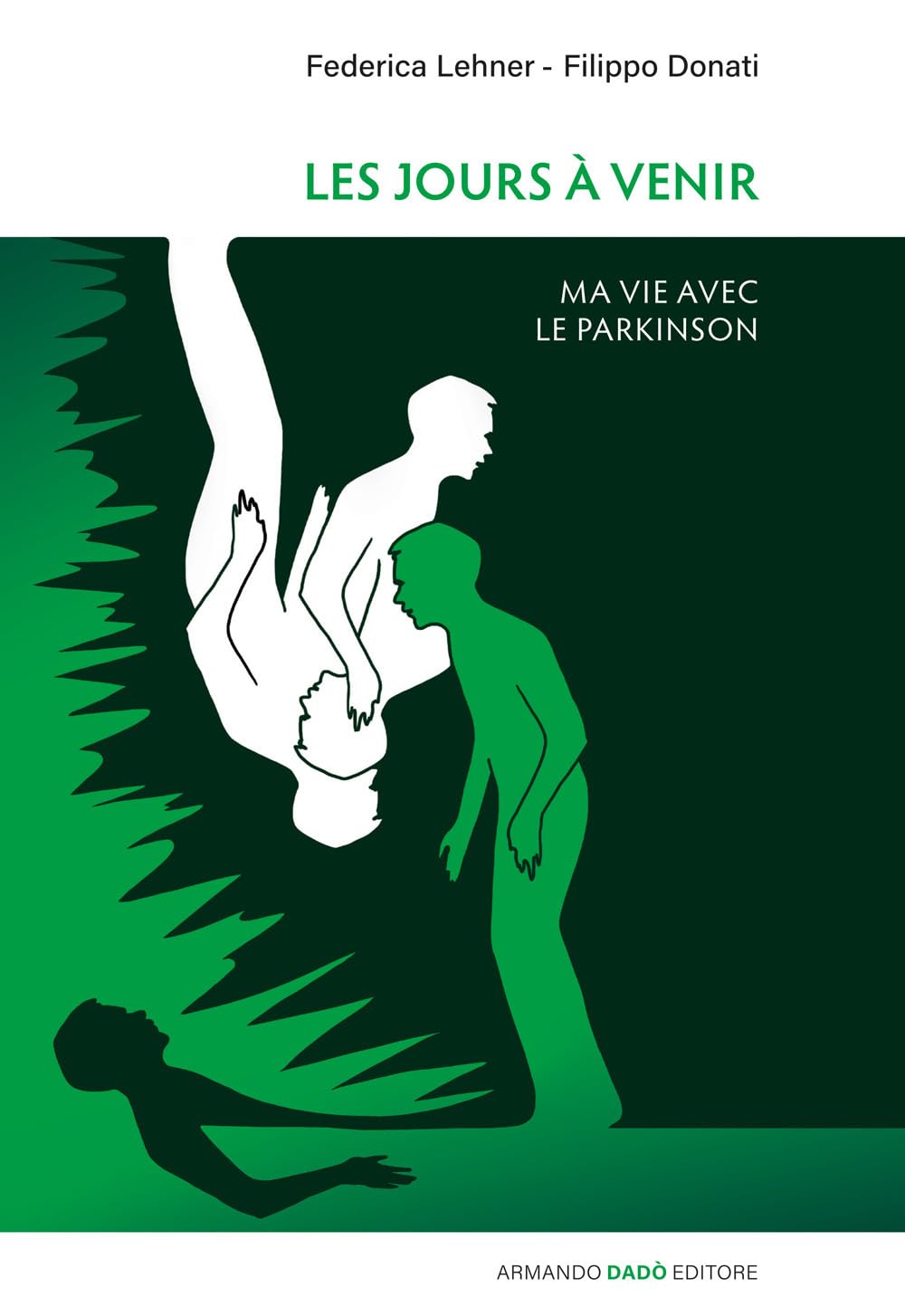 Les jours à venir. Ma vie avec le Parkinson Contemporary literature