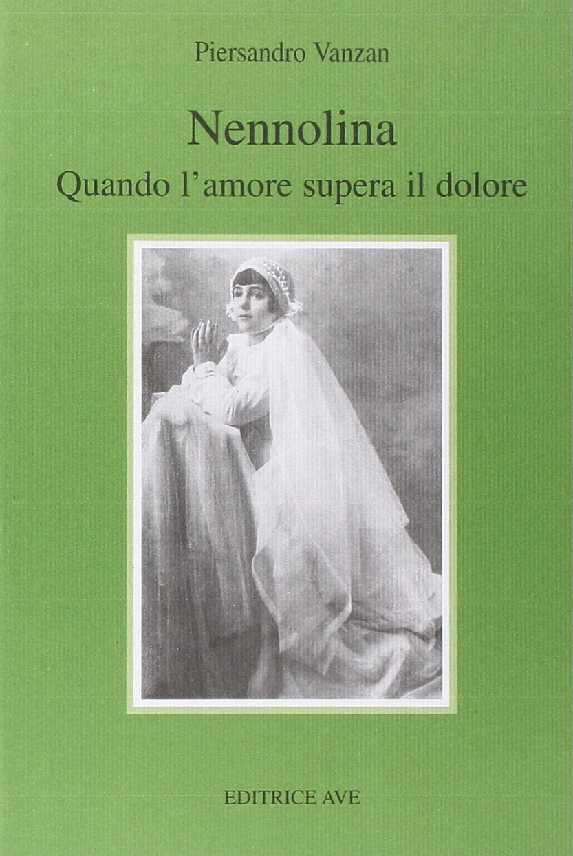 Nennolina. Quando l'amore supera il dolore book