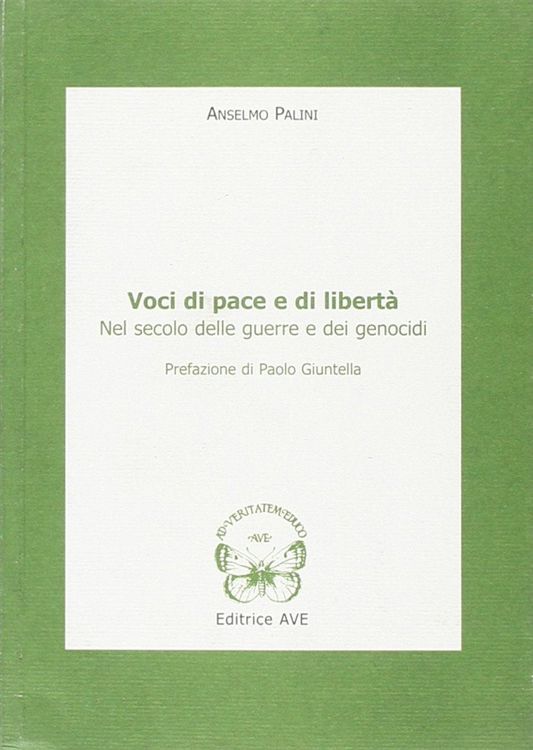 Ave Voci di pace e di libertà nel secolo delle guerre e dei genocidi book