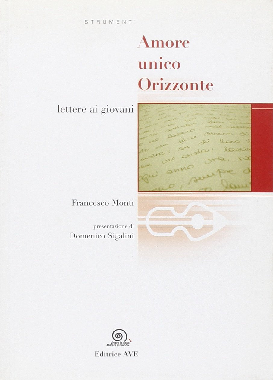 Amore unico orizzonte. Lettere ai giovani book
