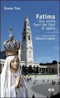Fatima. Una storia fuori dai libri di storia book